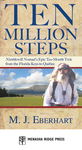 Ten Million Steps by M.J.Eberhart