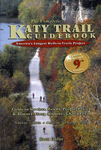 Katy Trail Guidebook - 9th edition by Brett Dufur