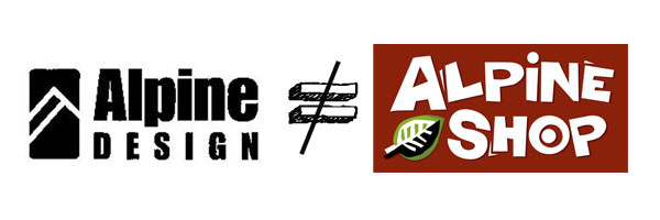 Alpine Designs is not Alpine Shop