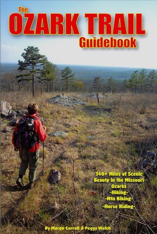 Ozark Trail Guidebook, 2nd edition by Margo Carroll and Peggy Welch Peggy