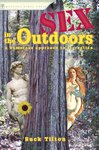 Sex In The Outdoors 2nd Edition: ONECOLOR