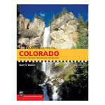 100 Classic Hikes In Colorado - 3rd Edition: ONECOLOR