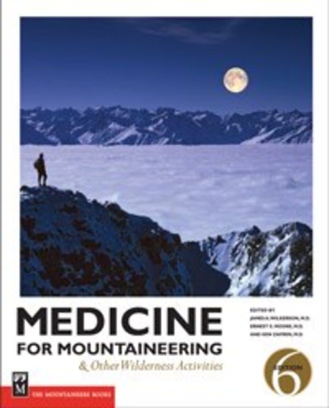 Medicine For Mountaineering - 6th Edition