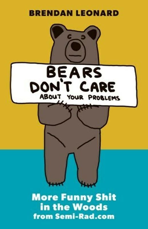 Bears Don`t Care About Your Problems