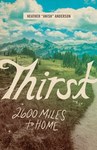 Thirst 2600 Miles From Home: ANDERSON
